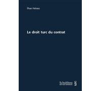 Le droit turc du contrat - HELVACI I. - Schulthess - broché - Etude
