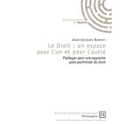 Le Droit : un espace pour l'un et pour l'autre