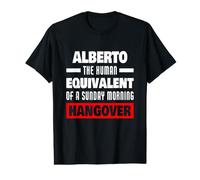 Le drôle Alberto prononce Le nom d'Alberto avec Une Gueule de Bois Humaine T-Shirt Graphique avec Valeur