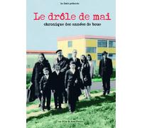 Le drôle de mai. Chronique des années de boue Un film de José Vieira