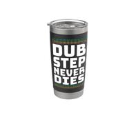 Le Dubstep ne meurt jamais Gobelet isotherme en acier inoxydable double paroi