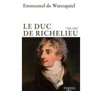 Le duc de Richelieu (1766-1822)