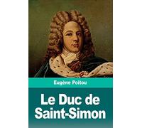 Le Duc de Saint-Simon
