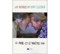 Le "Dude" et le maître Zen - Jeff Bridges - Octave - broché - Essai