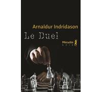 Le Duel - Arnaldur Indridason - A.m. Metailie - broché - Roman