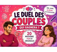 Le Duel des Couples - Qui Gagnera ?: Défis et jeux de couple pour rire ensemble , rivaliser et créez des souvenirs inoubliables - Le Livre pour Couples Idéal pour Renforcer la Complicité.