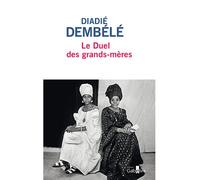 Le Duel des grands-mères Edition en gros caractères - Diadie Dembele - Gabelire - broché - Roman