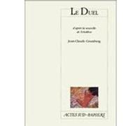 Le duel Jean-Claude Grumberg (Auteur)