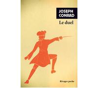 Le Duel - Joseph Conrad - Rivages - Poche - Livre