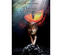 LE DUEL : LA DERNIÈRE GUERRE DES DIEUX, TOME 3