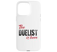 Le duelliste est là - C'est drôle Coque pour iPhone 15 Pro Max