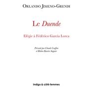 Le Duende : élégie à Federico Garcia Lorca