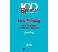 Le e-learning: Ce qu'il faut savoir sur la formation distancielle