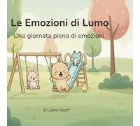 Le Emozioni di Lumo: Una giornata piena di emozioni