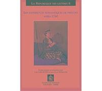 Le Experiences Romanesques De Prevost Apres 1740, La Republique Des Lettres Erik Leborgne, Jean-Paul Sermain (Auteur)