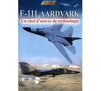 Le F-111 Aardvark - Un Chef-D'oeuvre De Technologie