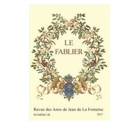 Le Fablier N° 28/2018 - Itinérances De La Fable - Transmissions, Transferts Et Transactions Ii