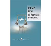 Primo Levi – Le fabricant de miroirs – Roman – Poche
