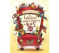 Le fabuleux club de lecture du bus 65 Sanoé (Illustration), Céline Person (Auteur)