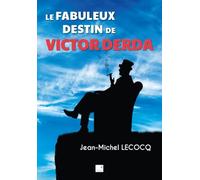 Le fabuleux destin de Victor Derda