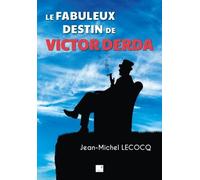 Le Fabuleux Destin De Victor Derda