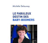 Le fabuleux destin des baby-boomers