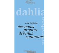 Le fabuleux destin des noms propres devenus communs