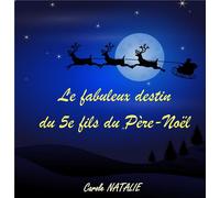 Le fabuleux destin du 5e fils du père-noël