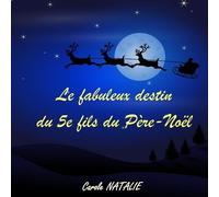 Le Fabuleux Destin Du 5e Fils Du Père-Noël