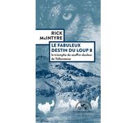 Le fabuleux destin du loup 8