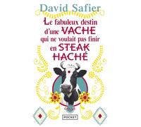 Le Fabuleux destin d'une vache qui ne voulait pas finir en steack haché