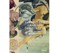 Le fabuleux langage des plantes - Art, nature & symbolisme - Hope B. Werness - Eugen Ulmer Eds - relié - Beau livre