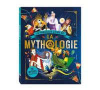 Le Fabuleux Livre De La Mythologie - 20 Mythes Du Monde Entier