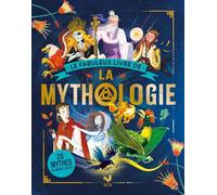 Stella Caldwell – Le fabuleux livre de la mythologie – 20 mythes du monde entier – Broché