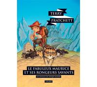 Le fabuleux Maurice et ses rongeurs savants Les annales du disque-monde 28 - Terry Pratchett - Atalante - broché - Roman