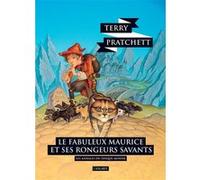 Le fabuleux Maurice et ses rongeurs savants Terry Pratchett (Auteur)