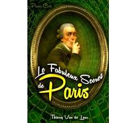 LE FABULEUX SECRET DE PARIS (Parisis Code)