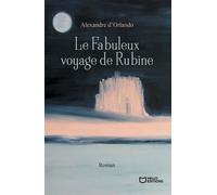 Le Fabuleux voyage de Rubine