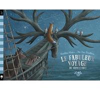 Le fabuleux voyage du bateau-cerf