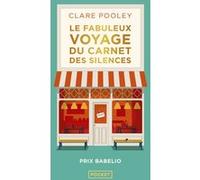 Le fabuleux Voyage du carnet des silences Clare Pooley (Auteur), Karine Reignier-Guerre (Traduction)
