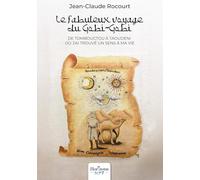 Le fabuleux voyage du Gobi-Gobi: De Tombouctou à Taoudeni où j'ai trouvé un sens à ma vie