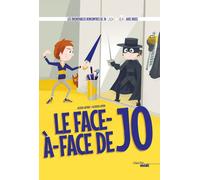 Le face-à-face de Jo - Astrid Guyart - Le Cherche-Midi - broché - Document jeunesse dès 6 ans