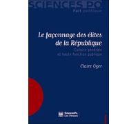 Le façonnage des élites de la République Fait politique - Claire Oger - Presses De Sciences Po - broché - Essai
