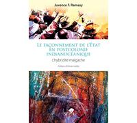 Le façonnement de l’État en postcolonie indianocéanique: L’hybridité malgache