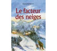 Le facteur des neiges Roman - Marie RENEIVY - Tequi - broché - Roman