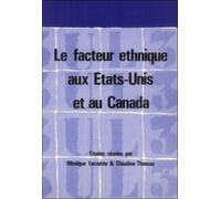 Le Facteur Ethnique Aux Etats-Unis Et Au Canada