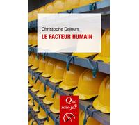 Le Facteur humain - Christophe Dejours - Que Sais-Je - Poche - Etude