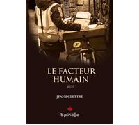 Le facteur humain - Jean Delettre - Publiwiz - broché - Roman