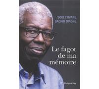 Le fagot de ma mémoire: De Saint-Louis à New York, itinéraire d'un philosophe musulman