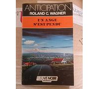 Le Faisceau chromatique: Tome 1, Un Ange s'est pendu